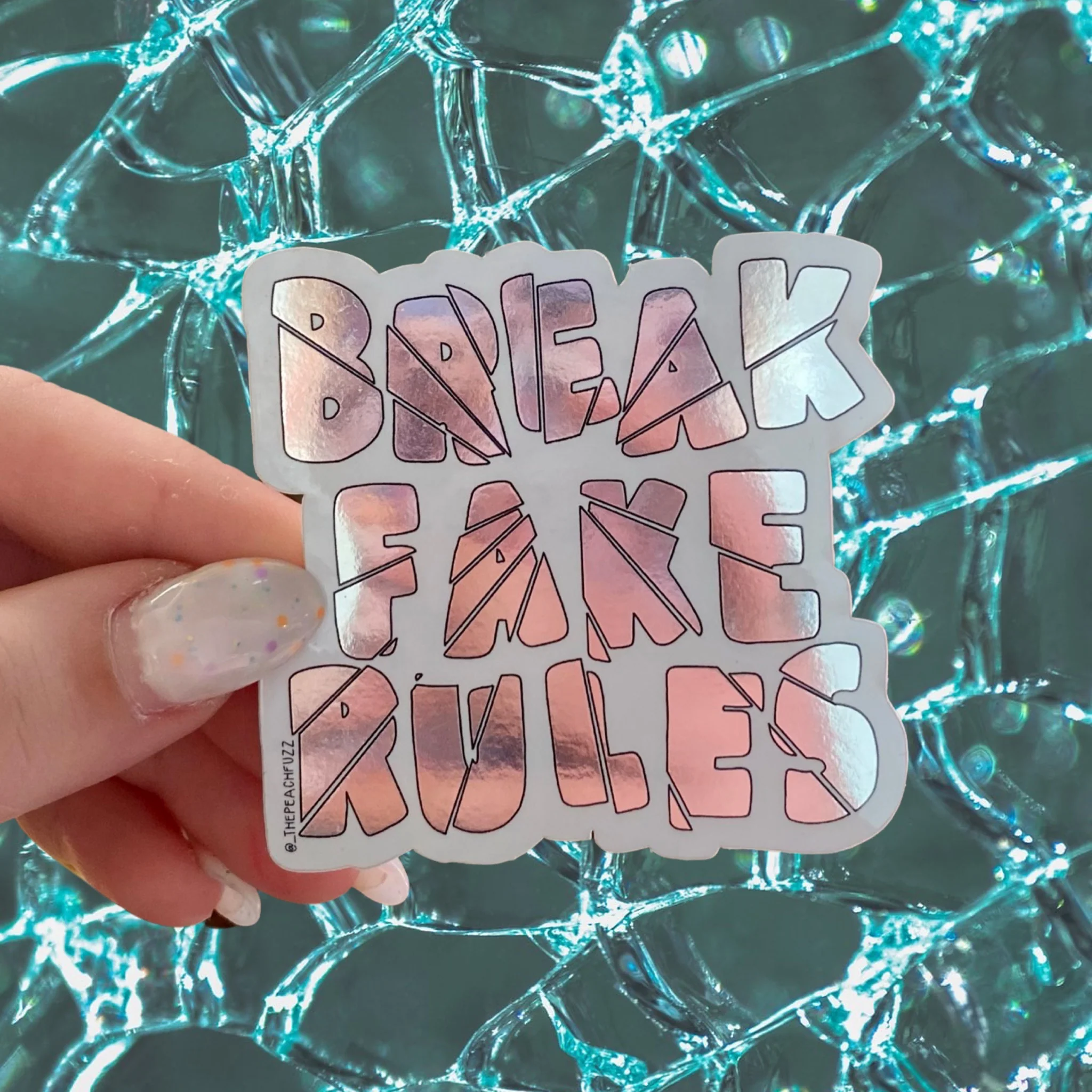 Break Fake Rules Mirror Sticker - Image 2