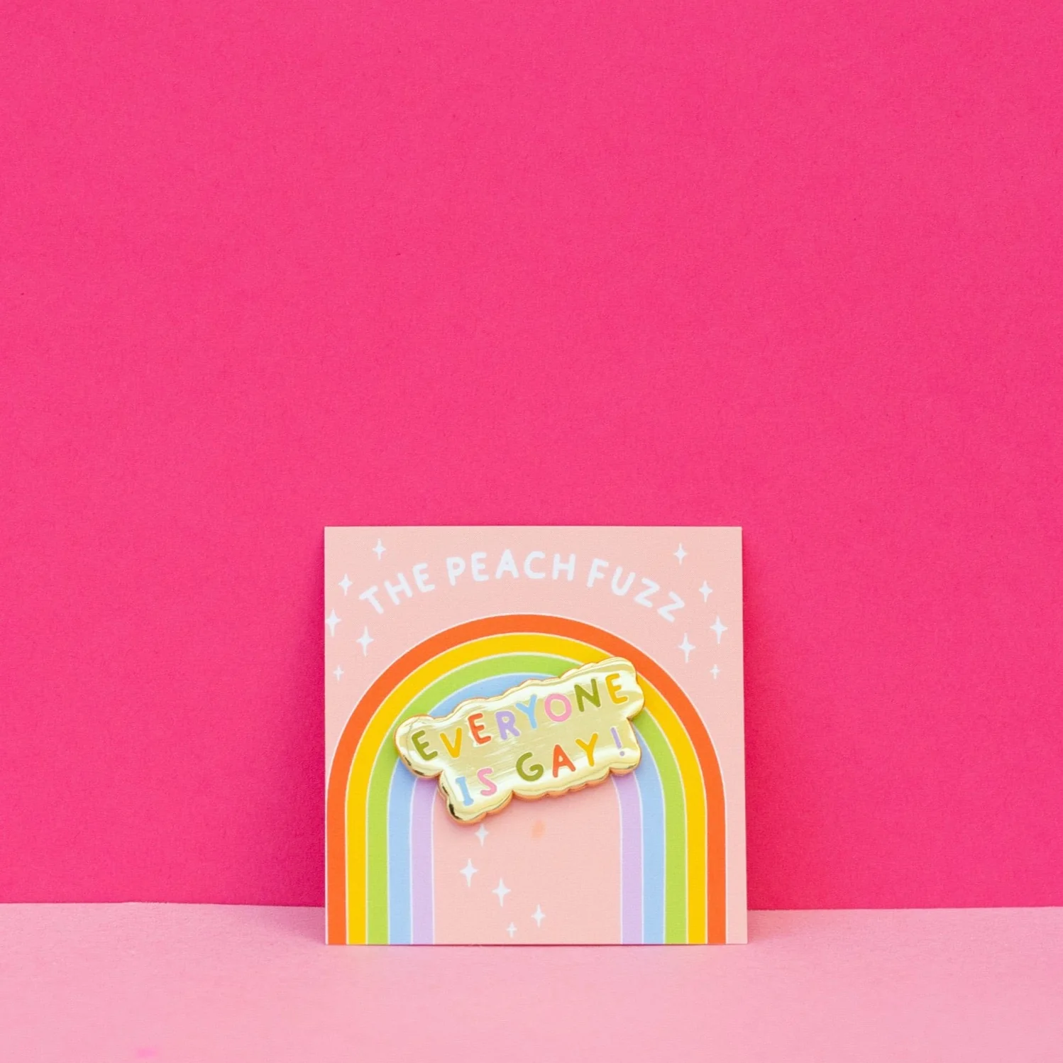 Everyone Is Gay Enamel Pin - Image 3