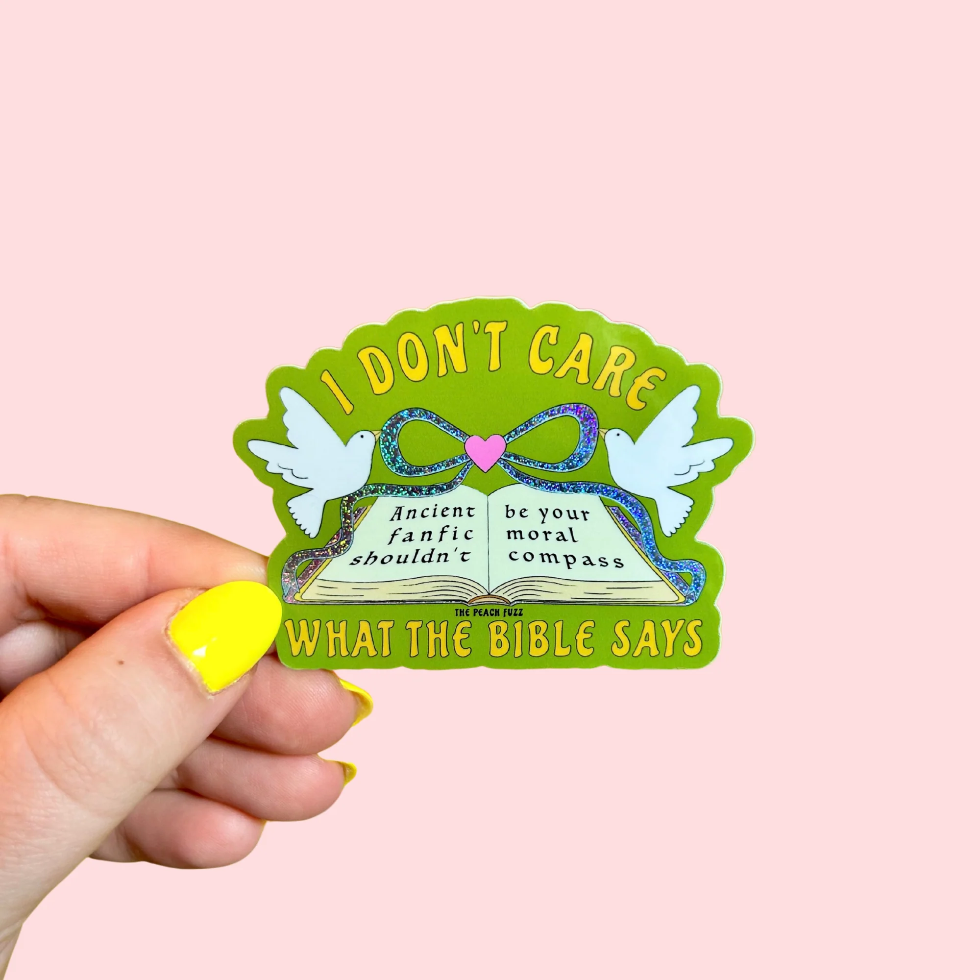 I Don’t Care What The Bible Says Glitter Sticker - Image 3