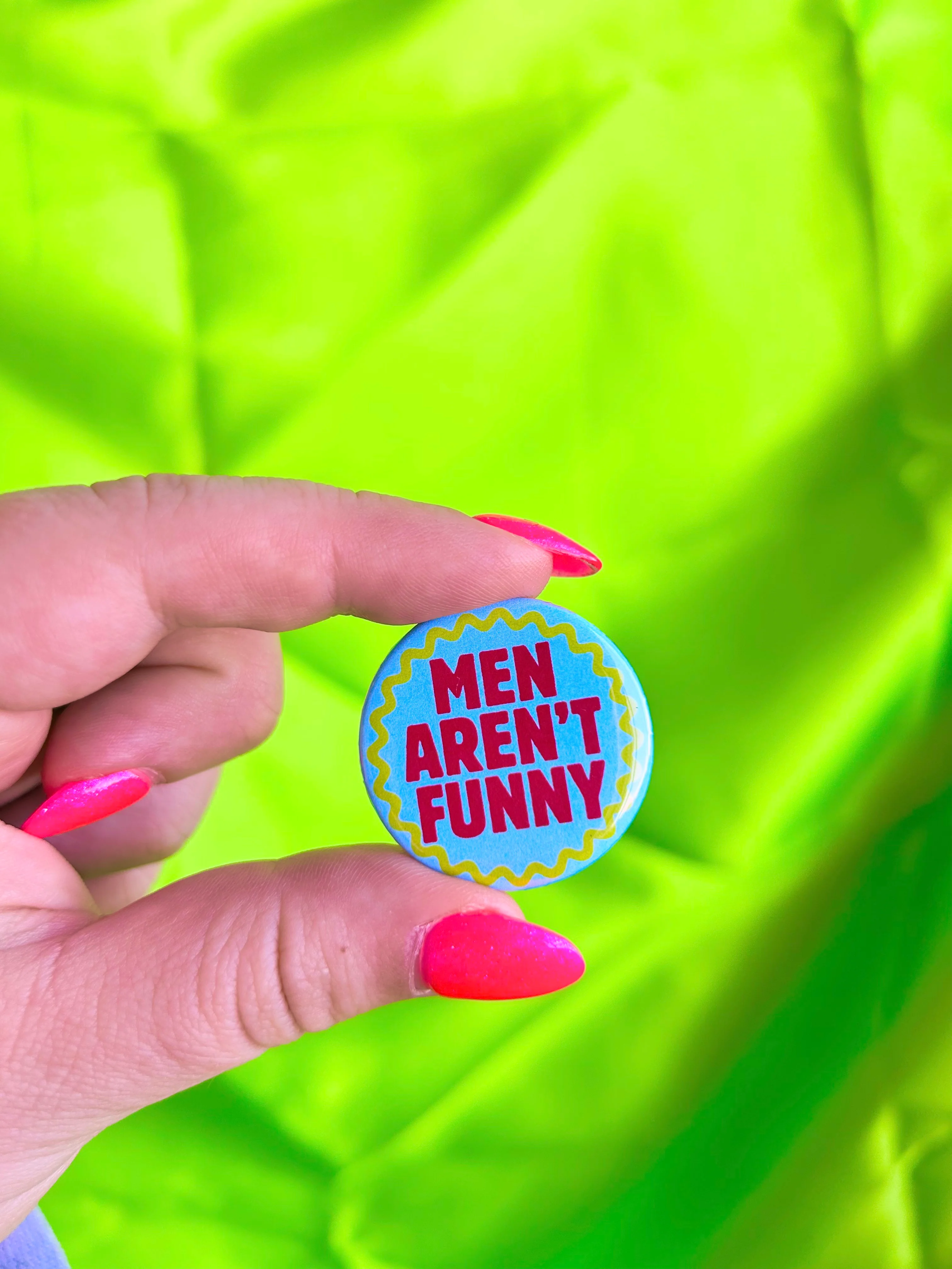 Men Aren't Funny Button - Image 3