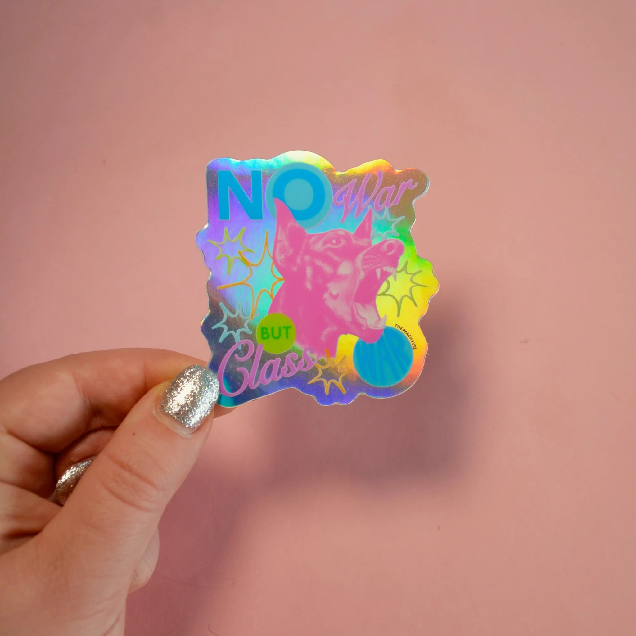 No War But Class War Holographic Sticker - Image 6