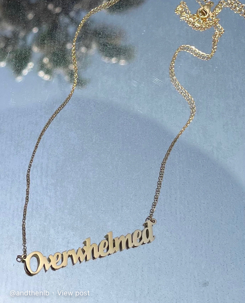 Overwhelmed Nameplate Necklace - Image 14