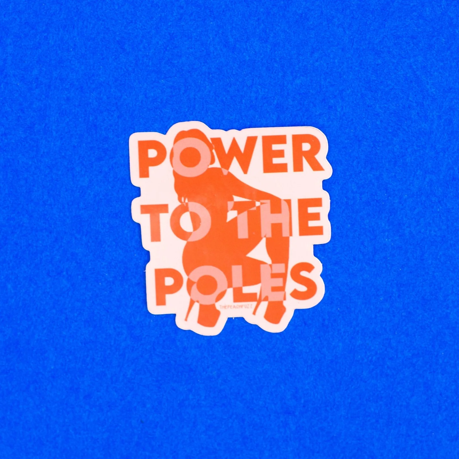 Power To The Poles Sticker - Image 3